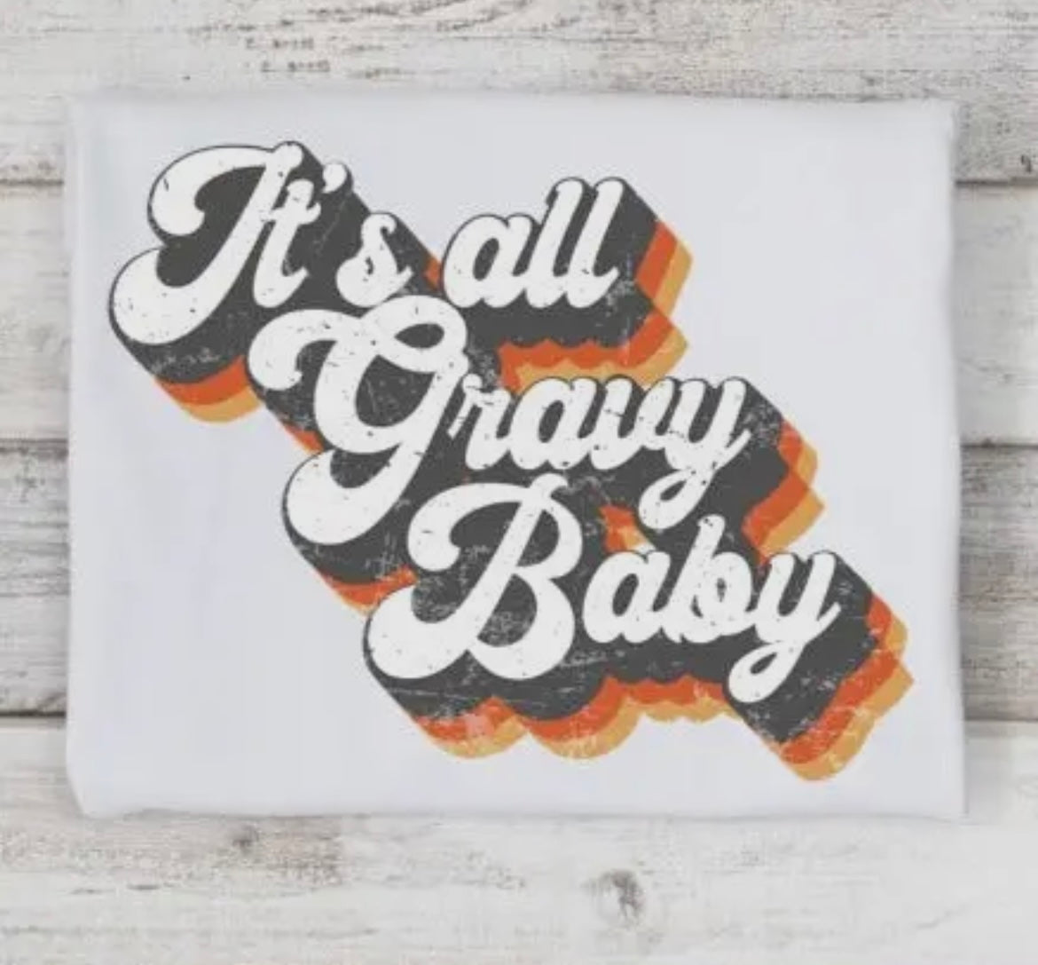 All gravy baby